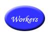 Workers